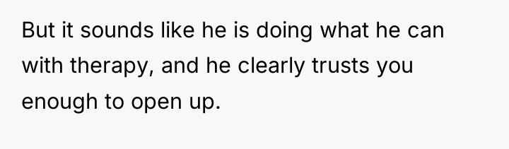 But it sounds like he is doing what he can...