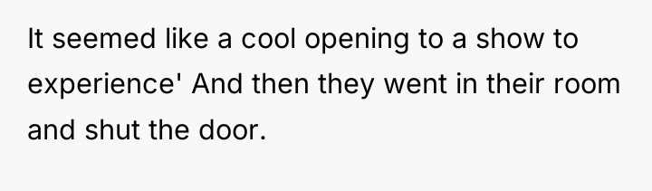 It seemed like a cool opening to a show to...