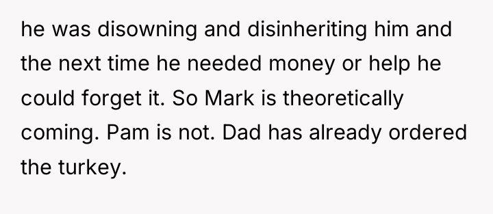 he was disowning and disinheriting him and the next time...