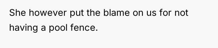 She however put the blame on us for not having...