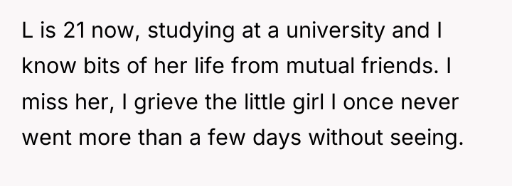 L is 21 now, studying at a university and I...