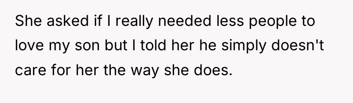 She asked if I really needed less people to love...