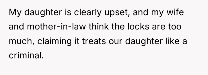 My daughter is clearly upset, and my wife and mother-in-law...