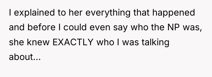 I explained to her everything that happened and before I...