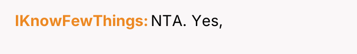 IKnowFewThings NTA. Yes,