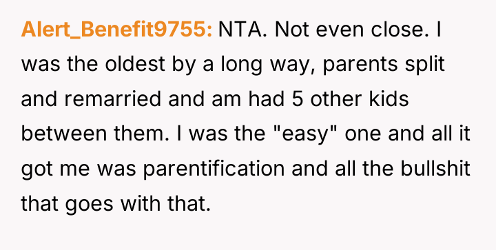Alert_Benefit9755 NTA. Not even close. I was the oldest by...