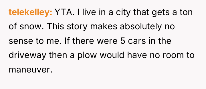 telekelley YTA. I live in a city that gets a...