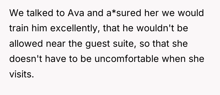 We talked to Ava and a*sured her we would train...