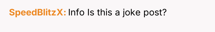 SpeedBlitzX Info Is this a joke post?