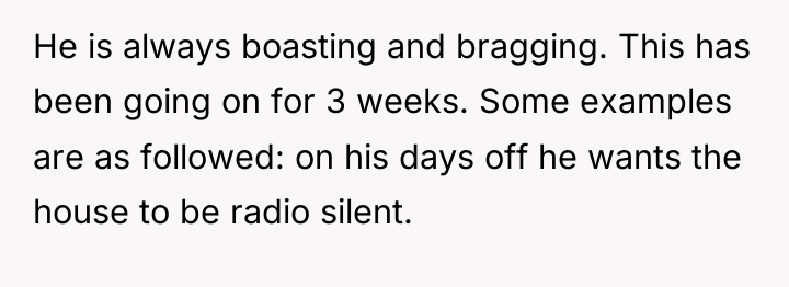 He is always boasting and bragging. This has been going...