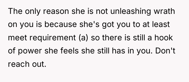 The only reason she is not unleashing wrath on you...