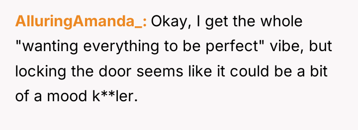 AlluringAmanda_ Okay, I get the whole "wanting everything to be...