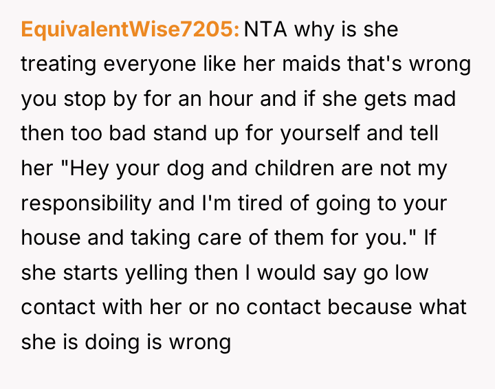 EquivalentWise7205 NTA why is she treating everyone like her maids...