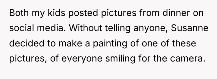 Both my kids posted pictures from dinner on social media....