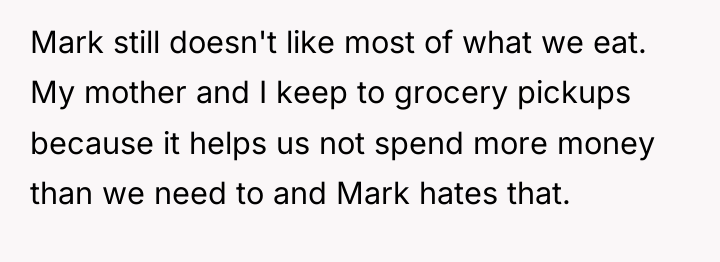 Mark still doesn't like most of what we eat. My...