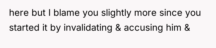 here but I blame you slightly more since you started...