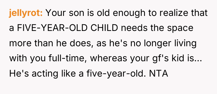 jellyrot Your son is old enough to realize that a...