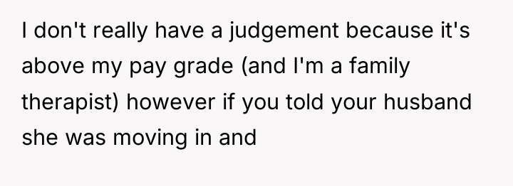 I don't really have a judgement because it's above my...