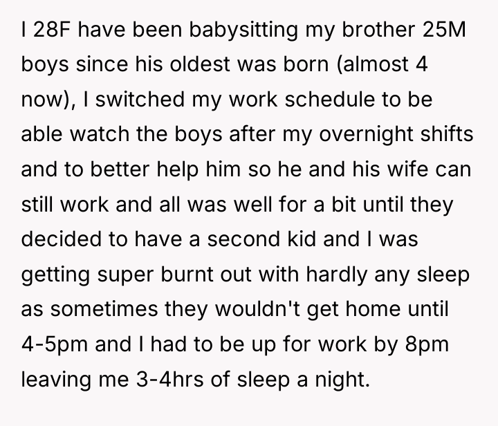 I 28F have been babysitting my brother 25M boys since...