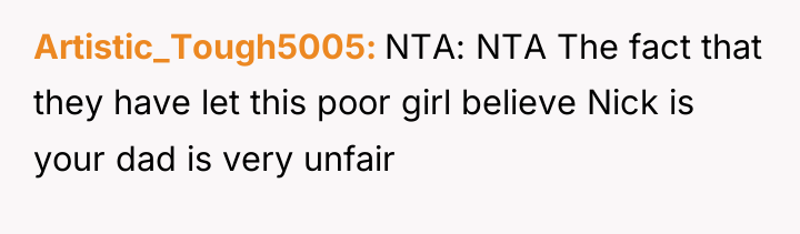 Artistic_Tough5005 NTA: NTA The fact that they have let this...