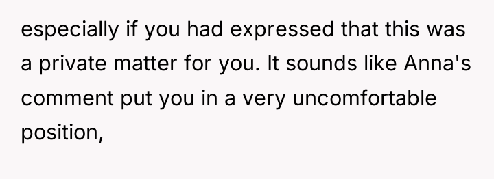 especially if you had expressed that this was a private...