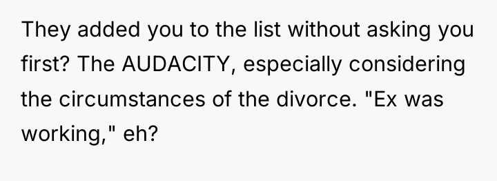 They added you to the list without asking you first?...