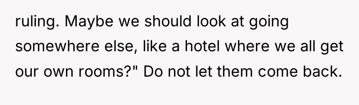 ruling. Maybe we should look at going somewhere else, like...
