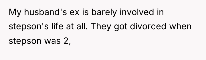My husband's ex is barely involved in stepson's life at...