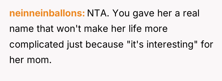 neinneinballons NTA. You gave her a real name that won't...