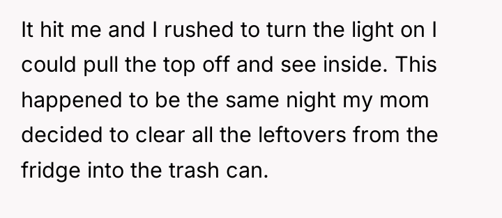 It hit me and I rushed to turn the light...