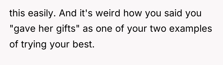 this easily. And it's weird how you said you "gave...