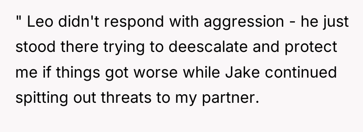 " Leo didn't respond with aggression - he just stood...
