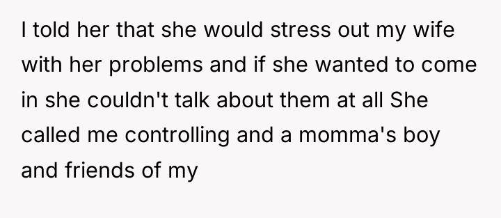 I told her that she would stress out my wife...