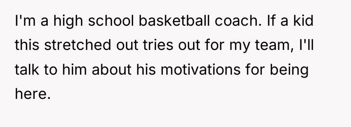 I'm a high school basketball coach. If a kid this...