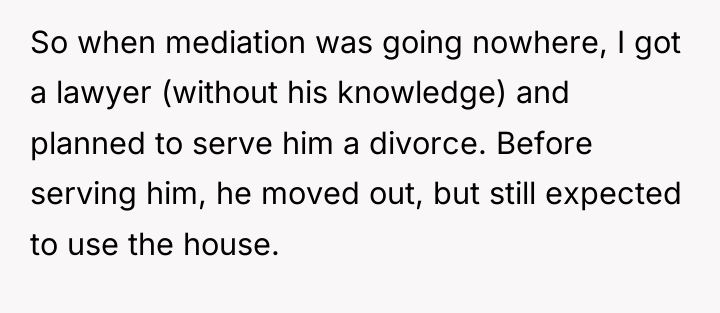 So when mediation was going nowhere, I got a lawyer...