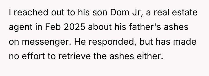 I reached out to his son Dom Jr, a real...