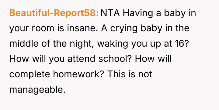 Beautiful-Report58 NTA Having a baby in your room is insane....