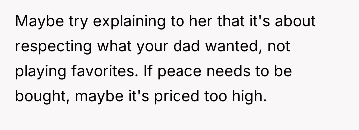 Maybe try explaining to her that it's about respecting what...