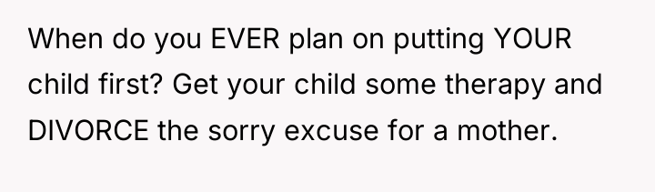 When do you EVER plan on putting YOUR child first?...