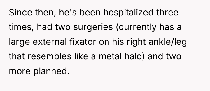 Since then, he's been hospitalized three times, had two surgeries...