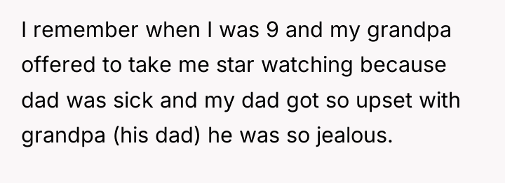 I remember when I was 9 and my grandpa offered...