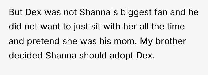 But Dex was not Shanna's biggest fan and he did...