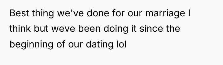 Best thing we've done for our marriage I think but...