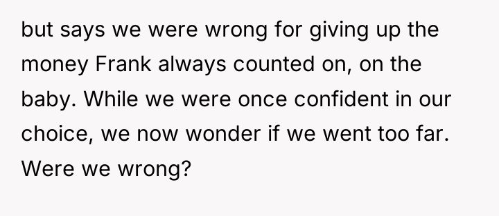 but says we were wrong for giving up the money...