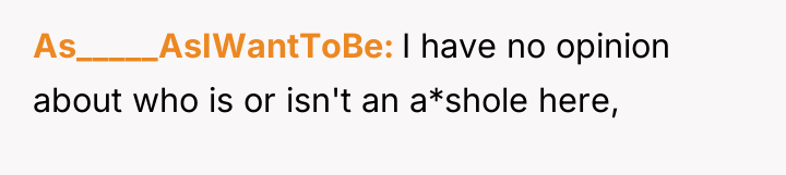 As_____AsIWantToBe I have no opinion about who is or isn't...