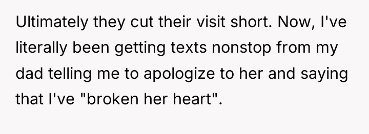 Ultimately they cut their visit short. Now, I've literally been...