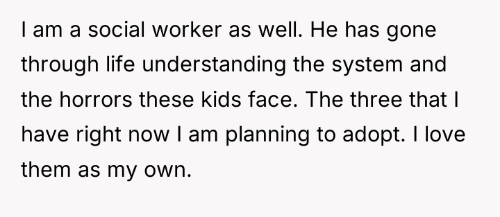 I am a social worker as well. He has gone...