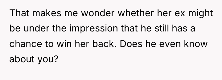 That makes me wonder whether her ex might be under...