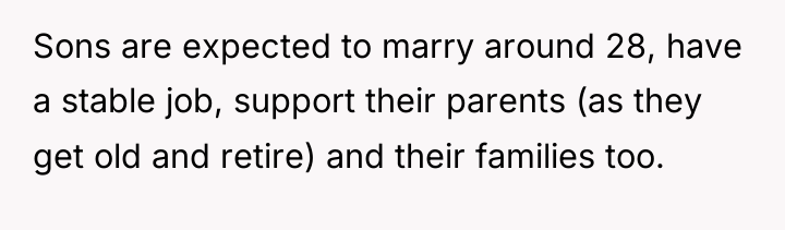 Sons are expected to marry around 28, have a stable...