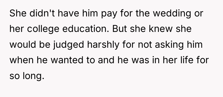 She didn't have him pay for the wedding or her...